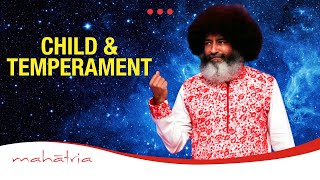 Child and Temperament  By Mahatria  infinitheism [upl. by Bethena]