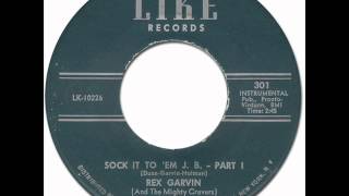 SOCK IT TO EM JB  Rex Garvin amp The Mighty Cravers Like 301 1966 [upl. by Nicolette]