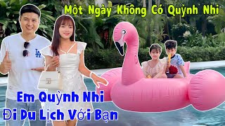 1 Ngày Không Có Em Quỳnh Nhi  Hằng Nheo Vlog [upl. by Albemarle]