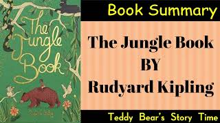 The Jungle Book by Rudyard Kipling  Book Summary [upl. by Eniagrom]