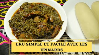 comment preparer du eru avec des epinards recette simple [upl. by Ennayelhsa425]