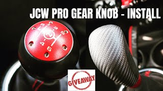 F56 JCW CARBON GEAR KNOB INSTALL  HOW TO  £500 GIVEAWAY [upl. by Arrej413]