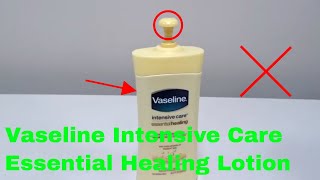 ✅ How To Use Vaseline Intensive Care Essential Healing Lotion Review [upl. by Ojibbob627]