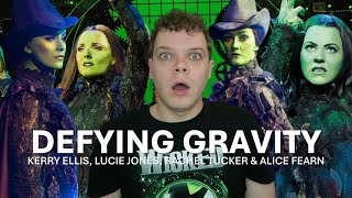 Reacting to DEFYING GRAVITY by LUCIE JONES KERRY ELLIS RACHEL TUCKER amp ALICE FEARN [upl. by Salomo134]