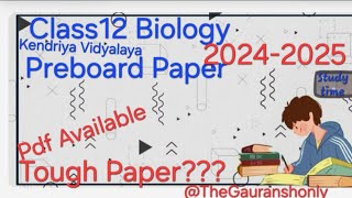 Class 12 Biology Preboard Paper 202425 Cbse Board Exam TheGauranshonly exam class12 cbse neet [upl. by Atalie197]