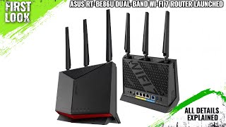 ASUS RTBE86U DualBand WiFi 7 Router Launched  Explained All Spec Features And More [upl. by Burnham]