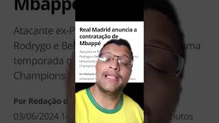 Real Madrid anúncia contratação do Mbappé [upl. by Eellehs]