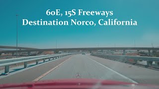 60E 15S Freeways Destination Norco California 101824 [upl. by Humo]