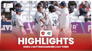 🎇 A DESTRUCTIVE BOWLING DISPLAY  Essex v Nottinghamshire Day 3 Highlights [upl. by Kutzer246]