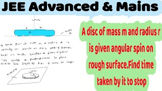 21 Rotational Dynamics A circular disc of mass m and radius R is placed on the horizontal surface [upl. by Inaniel161]