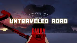 Untraveled Road RWBY AMV [upl. by Ydisahc]