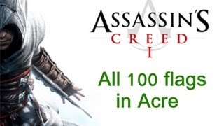 quotAssassins Creed 1quot All 100 flags locations in Acre [upl. by Pentheas]