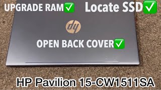 HP Pavilion 15CW1511SA CW  How To Open Upgrade Ram amp Locate SSD [upl. by Enened]