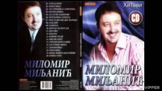 Milomir Miljanic  Sestrice mila  Audio 2011 [upl. by Eiramlatsyrk]