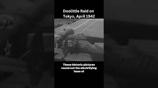 Doolittle Raid on Tokyo  April 1942 [upl. by Acinorev]