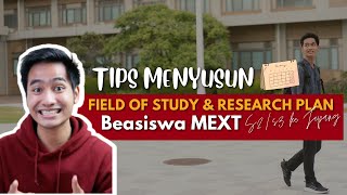 TIPS MENYUSUN FIELD OF STUDY amp RESEARCH PLAN BEASISWA MEXT 🇯🇵  mext studyabroad japan jepang [upl. by Nwahsaj]