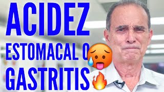 Acidez Estomacal O Gastritis [upl. by Ainek714]