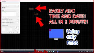 RTSS Overlay How To Add TimeClock amp Date A Very Quick Guide [upl. by Rennerb268]