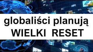 Globaliści planują Wielki Reset Światowe Forum Ekonomiczne  żadnego kryzysu nie można zmarnować [upl. by Christos]