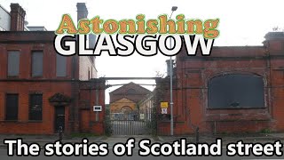 Scotland street Astonishing Glasgow Ep37 [upl. by Llemar234]