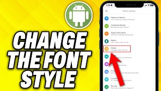 How To Change the Font Style in Android 2024 [upl. by Jillene426]