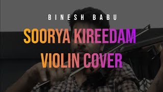 SOORYA KIREEDAM  DEVASURAM  VIOLIN COVER BY BINESH BABU [upl. by Alleda872]