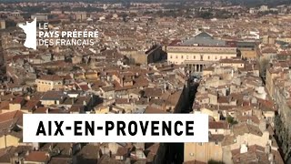 AixenProvence  BouchesduRhône  Les 100 lieux quil faut voir  Documentaire [upl. by Nnylsaj]