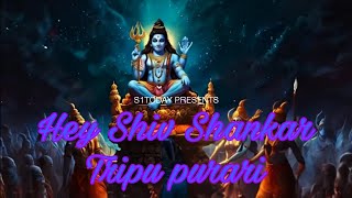 Hey Shiv Shankar Tiru purari  Teri Bhakti Mei Man mera dole  Original song  S1TODAY Bhajan [upl. by Davilman472]