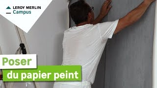 Comment poser du papier peint  Leroy Merlin [upl. by Eiduj]