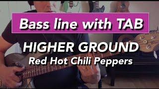 Higher Ground Bass Tutorial  RHCP  How to play [upl. by Nylatsyrk]