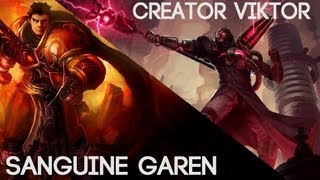 Skin Spotlight  Creator Viktor amp Sanguine Garen VU [upl. by Ennayhs]