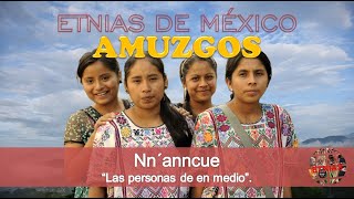 Etnias de México AMUZGOS [upl. by Vine]