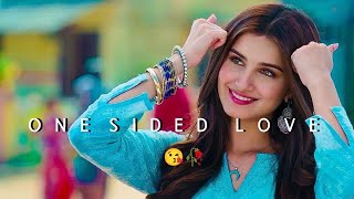 one sided love  😘 one sided love lofi song  new one sided love  lofi song 2024 [upl. by Adnilre147]