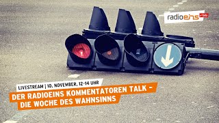 Der radioeins Kommentatoren Talk  Die Woche des Wahnsinns [upl. by Nathalia877]