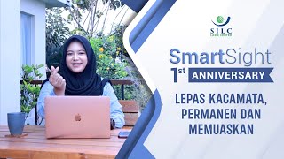 Smartsight 1st Anniversary Lepas Kacamata Permanen dan Memuaskan [upl. by Haem285]