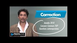 Annales 2018 Concours Commun 7IEP  Questions contemporaines [upl. by Tama26]