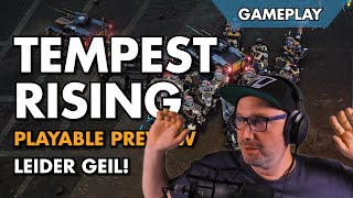 Das Ding wird GEIL  Tempest Rising Playable Preview [upl. by Gentry615]