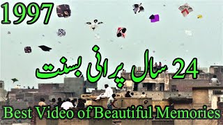 Basant in Pakistan 1997 l oldest Basant Video  Faisalabad  GolgappaY kites [upl. by Ivetts226]