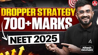 How to Score 700 in NEET 2025  NEET 2025 Dropper Strategy  By Nitesh Devnani [upl. by Germin]