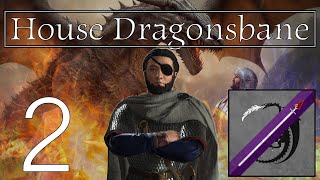 House Dragonsbane Crusader Kings III A Game of Thrones 2 [upl. by Aibos]