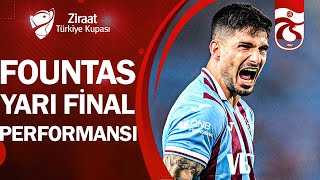 Trabzonspor Taxiarchis Fountasın Ziraat Türkiye Kupası Yarı Final Performansı [upl. by Davide123]