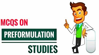 Mcqs on Preformulation studies  Preformulation  Introduction To Pharmaceutics Pharmaceutcs  Gpat [upl. by Stoughton491]