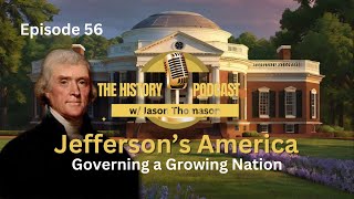 Jeffersons America Governing a Growing Nation [upl. by Eerazed]