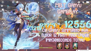 【GI】C0 Ganyu Semi Speed run Floor 12 First Half Shoot Gun Melt Ganyu gameplay with Kazuha [upl. by Alegnasor]