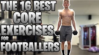 16 of the Best Core Exercises for Footballers Soccer Players [upl. by Eiralav]