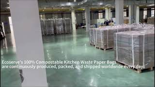 Ecoserves 100 Compostable Kitchen Waste Paper Bags are shipped worldwide every day [upl. by Sitrik]