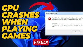 How To Fix quotGPU Crashes When Playing Gamesquot on Windows 11 [upl. by Rimma235]