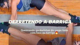 Queimando gordurinhas do corpo todo com foco na barriga🔥🚀 [upl. by Rocco]