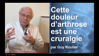 Vidéo Et si cette douleur était une cruralgie  par Guy Roulier [upl. by Kinney]