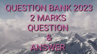 Question bank 2023 2 marks question answer [upl. by Lewes]